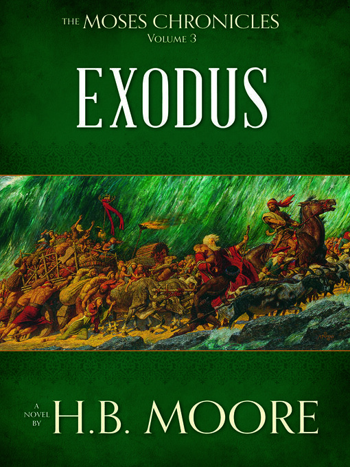 Title details for Exodus by H.B. Moore - Available